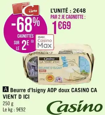 Géant Casino Casino beurre d’isigny aop doux offre