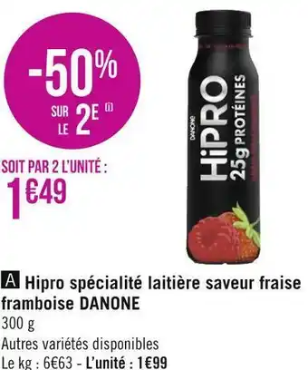 Géant Casino Danone hipro spécialité laitière saveur fraise framboise offre