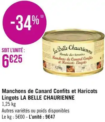 Géant Casino La belle chaurienne manchons de canard confits et haricots lingots offre