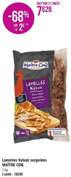 Géant Casino Maître coq lamelles kebab surgelées offre