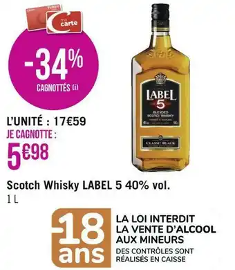 Géant Casino Label 5 scotch whisky 40% vol. offre