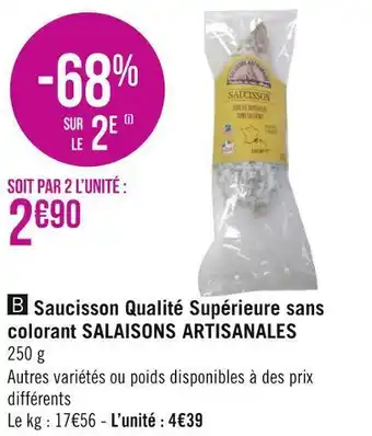 Géant Casino Salaisons artisanales saucisson qualité supérieure sans colorant offre