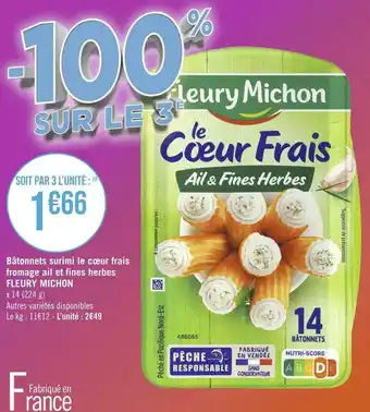 Géant Casino Fleury michon bâtonnets surimi le cœur frais fromage ail et fines herbes offre