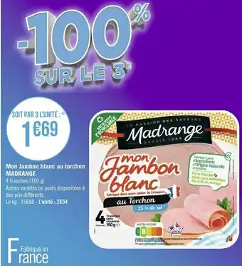 Géant Casino Madrange mon jambon blanc au torchon offre