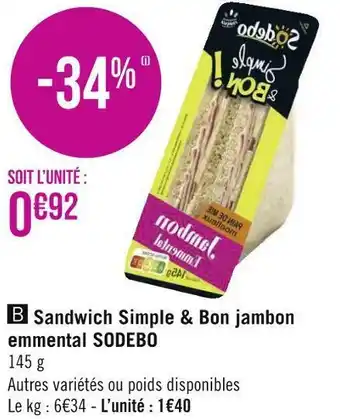 Géant Casino Sodebo sandwich simple & bon jambon emmental offre