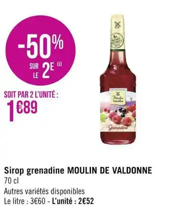 Géant Casino Moulin de valdonne sirop grenadine offre