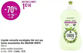 Géant Casino Maison verte liquide vaisselle eucalyptus thé vert aux huiles essentielles bio * offre