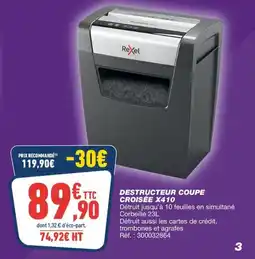 Bureau Vallée Rexel Destructeur coupe croisée X410 offre