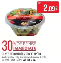 Match TROPIC APÉRO Olives dénoyautées offre