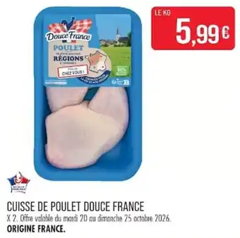 Douce France Cuisse de poulet