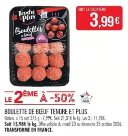 Match Tendrie Plus Boulettes au bœuf offre