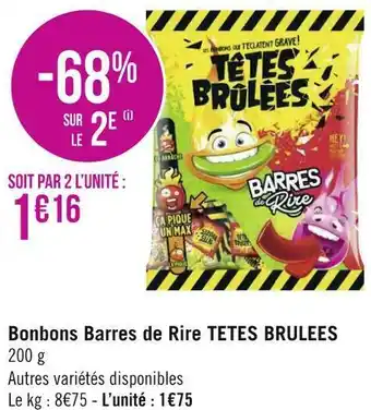 Tetes brulees bonbons barres de rire