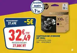 Bureau Vallée HP CARTOUCHE D'ENCRE 308e offre