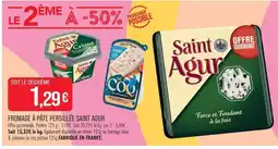 Match Saint Agur Fromage à pâte persillée offre