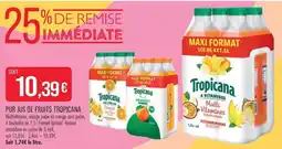 Match Tropicana Pur jus de fruits offre