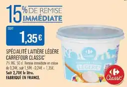 Match Carrefour Classic Spécialité laitière légère offre
