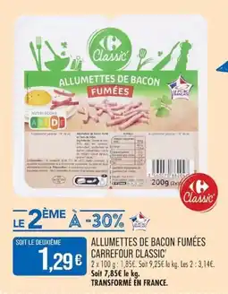 Match Carrefour Classic' Allumettes de bacon fumées offre