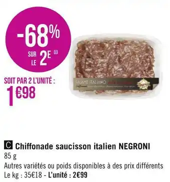 Géant Casino Negroni chiffonade saucisson italien offre