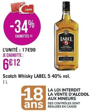Géant Casino Label 5 scotch whisky 40% vol. offre