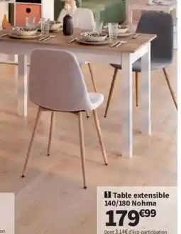 Conforama Nohma Table extensible 140/180 offre