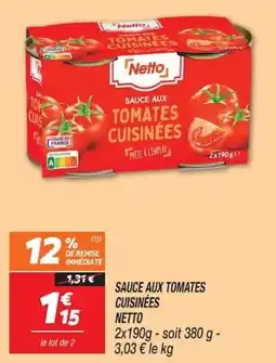 Netto Netto Sauce aux tomates cuisinées offre
