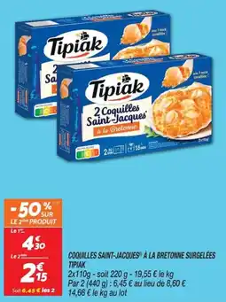 Netto Tipiak Coquilles Saint-Jacques offre