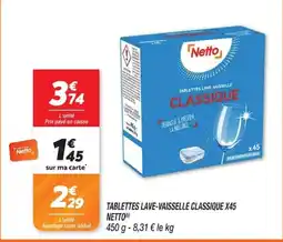Netto Netto Tablettes lave-vaisselle classique offre