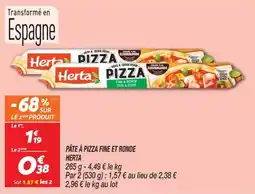 Netto Herta Pâte à pizza fine et ronde offre