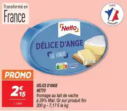 Netto Netto DÉLICE D'ANGE offre