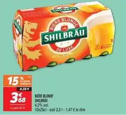 Netto SHILBRÄU BIÈRE BLONDE offre