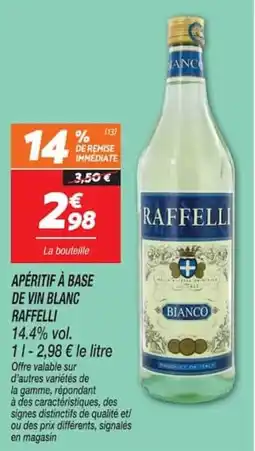Netto RAFFELLI Apéritif à base de vin blanc offre