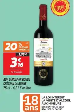 Netto Château La Borne offre