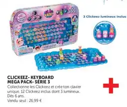 Super U CLICKEEZ KEYBOARD MEGA PACK SÉRIE 3 offre
