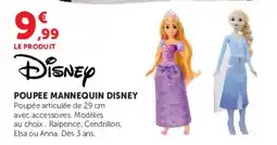 Super U Disney Poupée mannequin offre