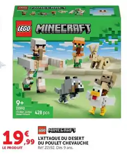 Super U LEGO MINECRAFT L'ATTAQUE DU DESERT DU POULET CHEVAUCHE offre