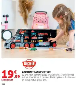 Super U DICKIE TOYS CAMION TRANSPORTEUR offre