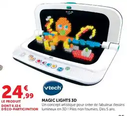 Super U Vtech MAGIC LIGHTS 3D offre