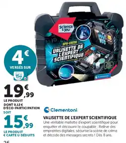Super U Clementoni VALISSETTE DE L'EXPERT SCIENTIFIQUE offre
