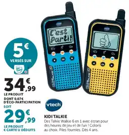 Super U Vtech Kidi Talkie offre