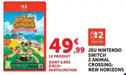 Super U Nintendo Switch 2 Animal Crossing: New Horizons offre