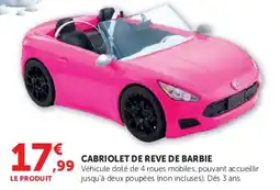 Super U BARBIE Cabriolet de rêve offre