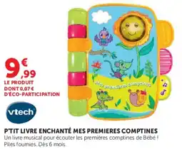Super U Vtech P'tit livre enchanté mes premières comptines offre