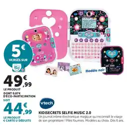 Super U Vtech KIDISECRETS SELFIE MUSIC 2.0 offre