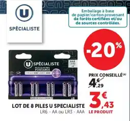 Super U U SPECIALISTE PILES ALCALINES offre