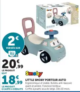 Super U Smoby LITTLE SMOBY PORTEUR AUTO offre