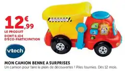 Super U vtech MON CAMION BENNE A SURPRISES offre