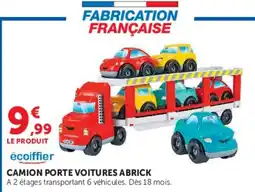 Super U ecoiffier CAMION PORTE VOITURES ABRICK offre