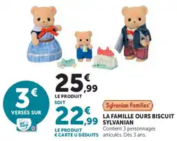 Super U Sylvanian Families LA FAMILLE OURS BISCUIT offre