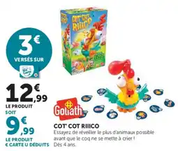 Super U Goliath COT' COT RIICO offre