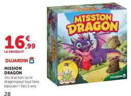 Super U DUJARDIN MISSION DRAGON offre